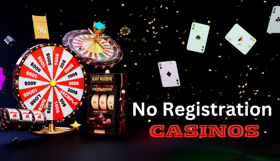 No Registration Casinos